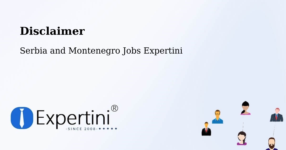 Disclaimer – Bancroft - Serbia and Montenegro Jobs Expertini