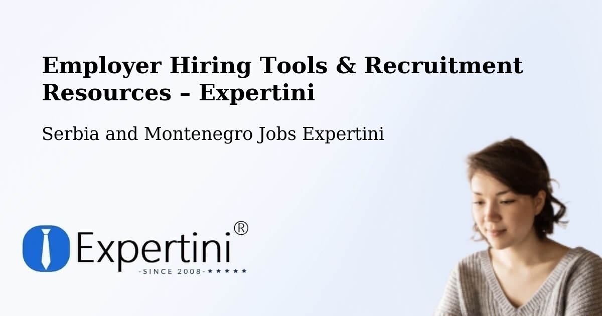Employer Hiring Tools & Recruitment Resources – Bancroft - Bancroft, Serbia and Montenegro Jobs Expertini