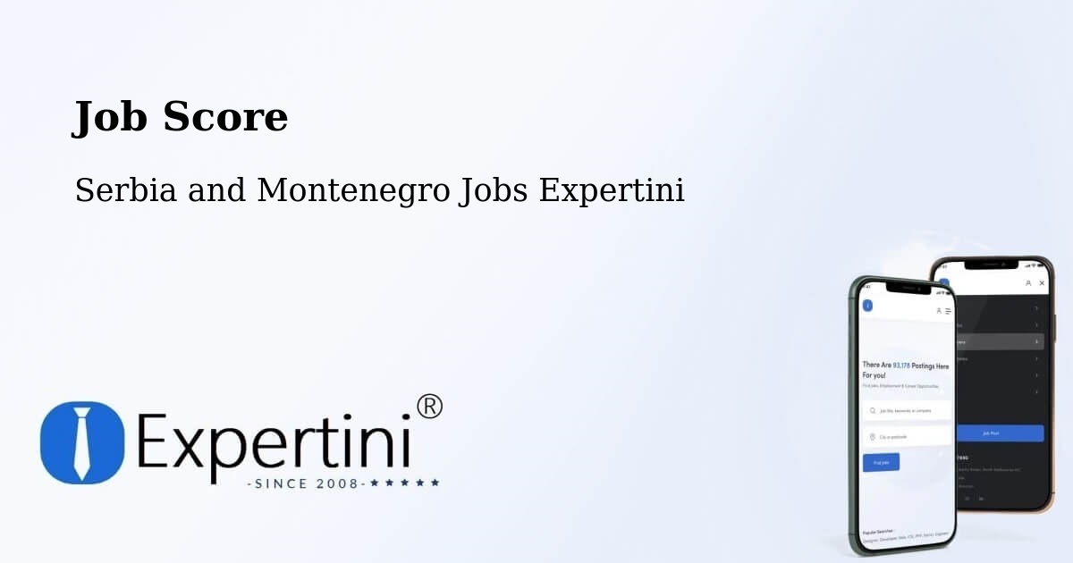 Job Score & Job Description Score Tool – Bancroft - Serbia and Montenegro Jobs Expertini